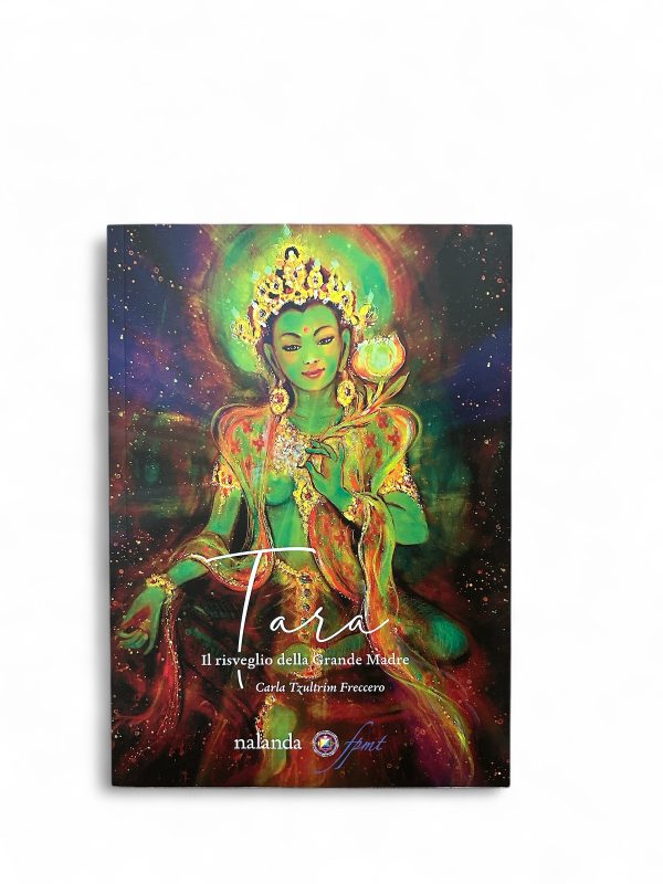 Tara - Il risveglio della Grande Madre, Nalanda