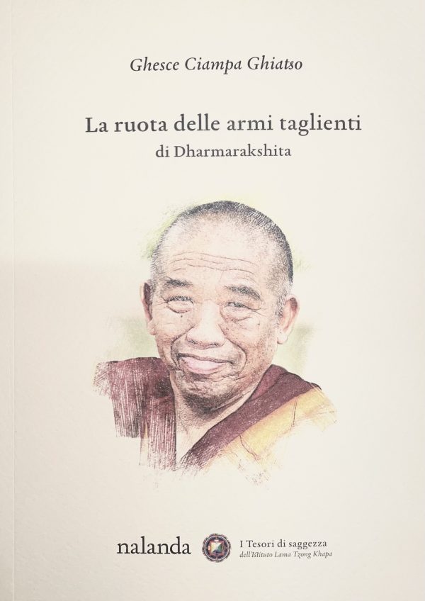 La ruota delle armi taglienti, Ghesce Ciampa Ghiatso, Nalanda