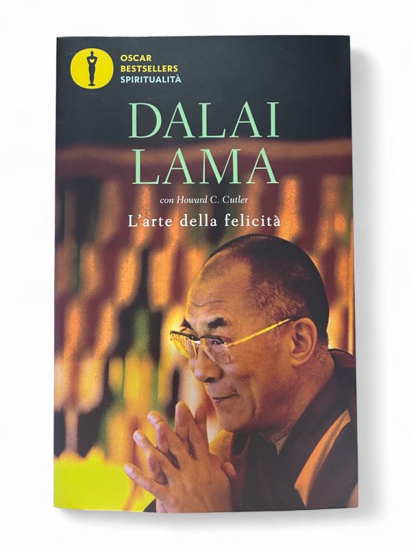 L'arte della felicità, Dalai Lama, Howard C. Cutler, Oscar Mondadori