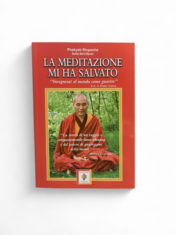 La meditazione mi ha salvato, Phakyab Rinpoche, Sofia Stril-Rever